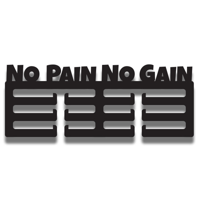 Medal holder - No Pain No Gain motif